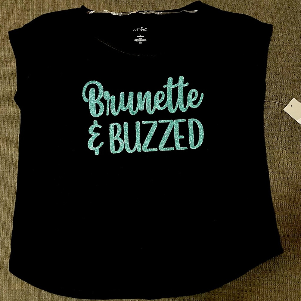 New Brunette and Buzzed Shirt